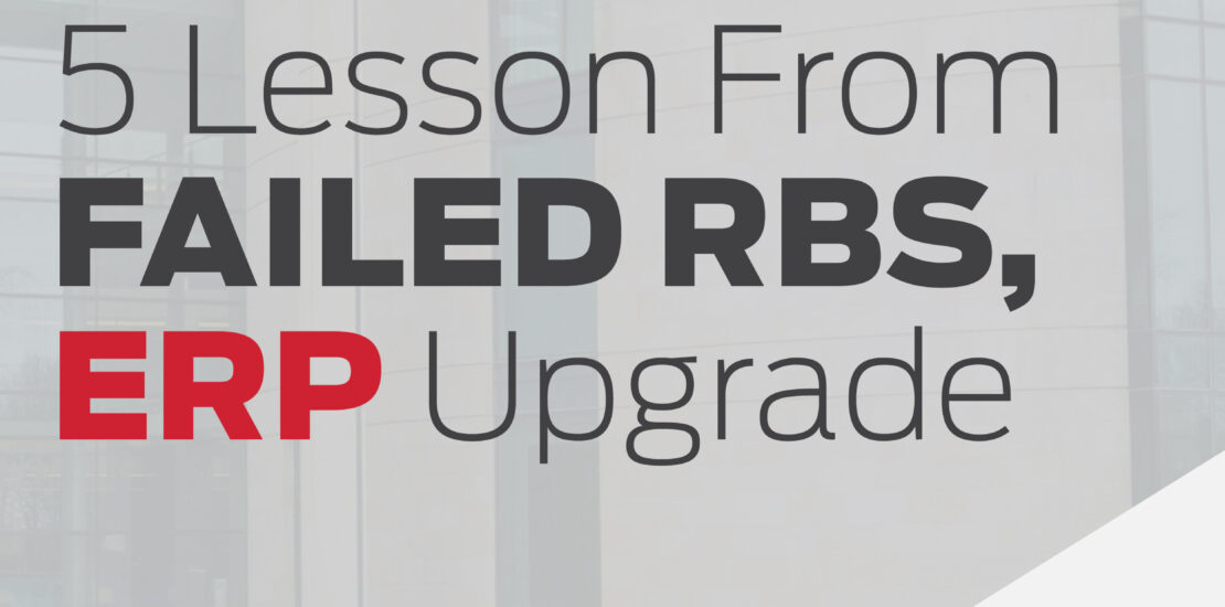 5 lession for failed rbs erp upgrade
